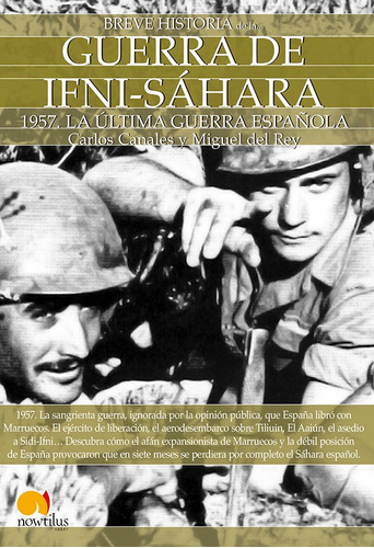 Breve Historia De La Guerra De Ifni-sáhara - Carlos Canales