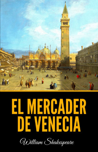 El Mercader De Venecia (spanish Edition) 
