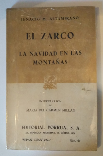 El Zarco La Navidad Enlas Montañas Ignacio Manuel Altamirano (Usado)