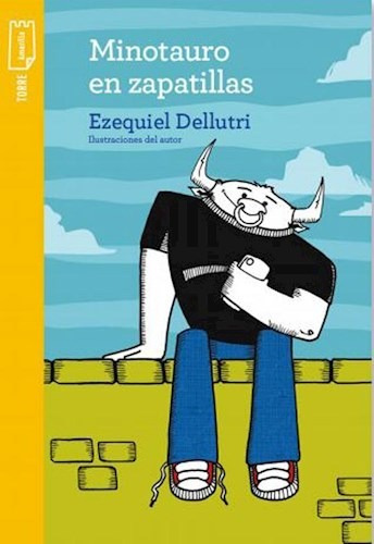 Libro Minotauro En Zapatillas De Ezequiel Dellutri