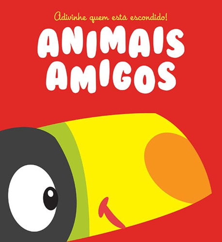 Animais incríveis : Adivinhe quem está escondido!, de Yoyo Books. Editora Brasil Franchising Participações Ltda em português, 2014