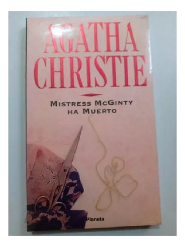 Mistress Mcginty Ha Muerto, Agatha Christie, Edit. Planeta.