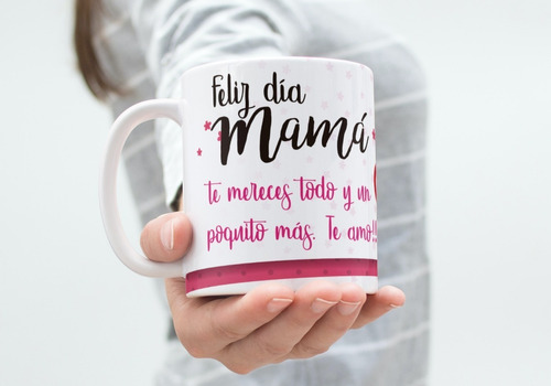 Taza Personalizada Regalo Mensaje Ideal Dia De La Madre 3