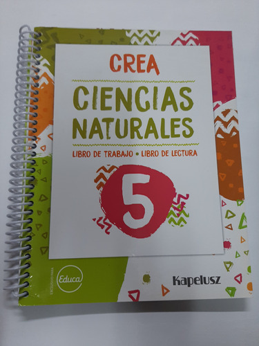 Ciencias Naturales 5 Crea Educa Kapelusz Nuevo! Con Detalles