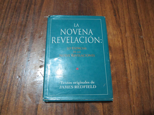 La Novena Revelacion - James Redfield - Ed: Panamericana 