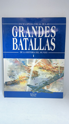 Enciclopedia Grandes Batallas - De La Historia Del Mundo 