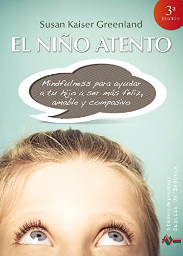 Libro El Niño Atento  De Susan Kaiser Greenland