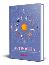 Comprar Astroguia Libro Ohlala Coleccion La Nacion Tapa Dura Manual De Astrologia Para Conectar Con Vos Guia Astrologica Autoconocimiento Conexion Espiritual Carta Natal Astros Signos Zodiacales