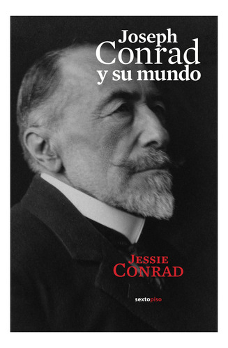 Joseph Conrad Y Su Mundo