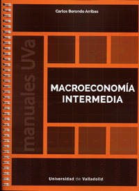 Libro Macroeconomía Intermedia - Borondo Arribas, Carlos