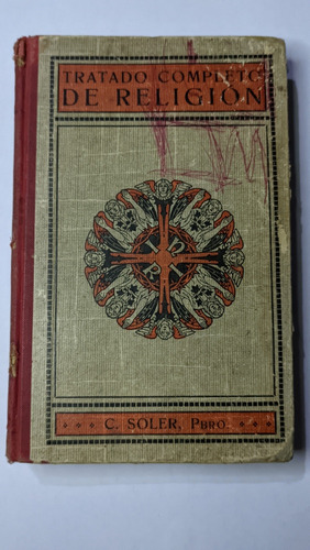 Tratado Completo De Religión . Libro Año 1913
