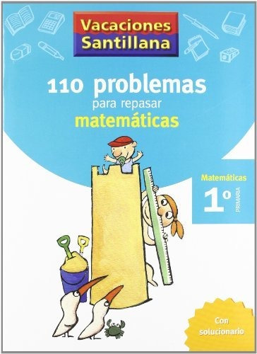 Vacaciones Santillana, Matemáticas, 1 Educación Primaria. Cu