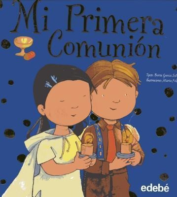 Mi Primera Comunion - Berta Garcia Sabates