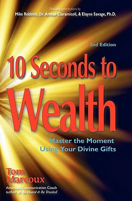 Libro 10 Seconds To Wealth: Master The Moment Using Your ...