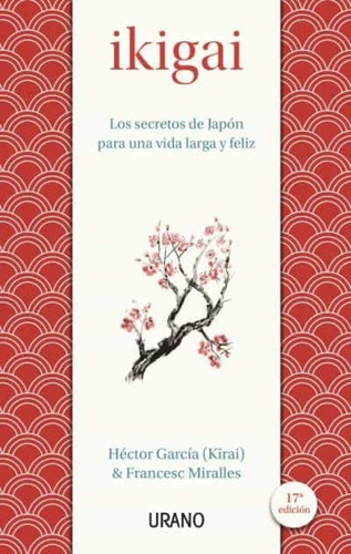 Libro Ikigai [ Secretos De Japon ] Por Héctor García
