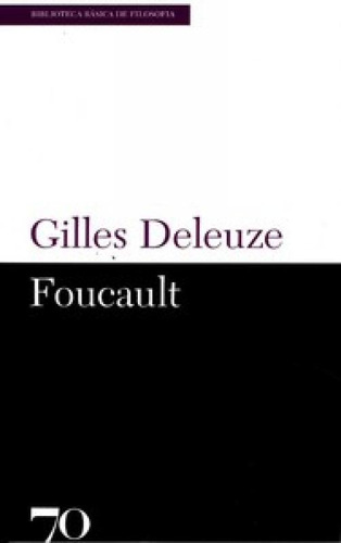 Foucault, De Deleuze, Gilles. Editora Edicoes 70 - Almedina, Capa Mole Em Português