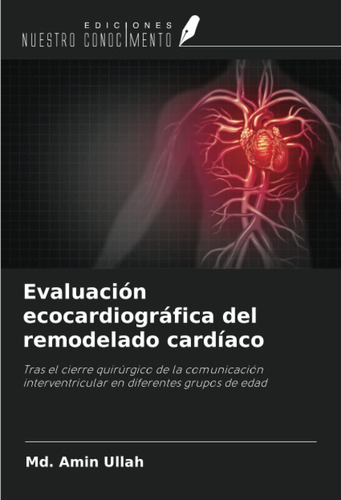 Libro: Evaluación Ecocardiográfica Del Remodelado Cardíaco: