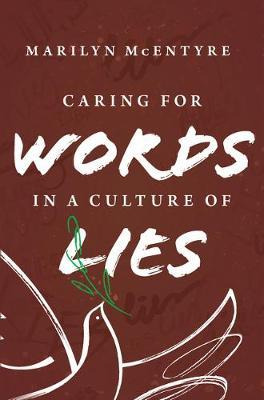 Libro Caring For Words In A Culture Of Lies, 2nd Ed - Mar...