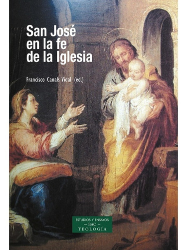 San Jose En La Fe De La Iglesia - Antologia De Textos - Agx