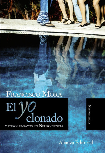 El Yo Clonado - Francisco Mora