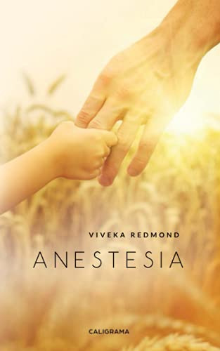 Anestesia -caligrama-, De Viveka Redmond. Editorial Caligrama, Tapa Blanda En Español, 2019