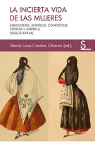 Comprar La Incierta Vida De Las Mujeres - Candau Chacon, Maria Luisa