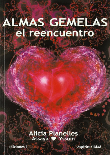 Almas Gemelas. El Reencuentro (sin Coleccion) / Alicia Plane