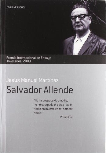 Salvador Allende - Martinez Jesus Manuel