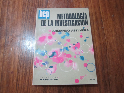 Metodología De La Investigación - Armando Asti Vera  