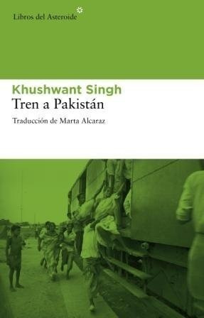 Tren A Pakistan 2ªed - Singh,khushwant