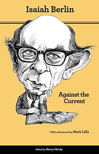 Against The Current: Essays In The History Of Ideas - Second Edition, De Berlin, Isaiah. Editorial Princeton University Press, Tapa Blanda En Inglés