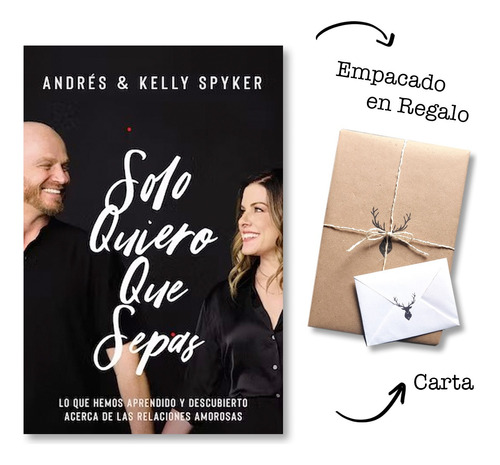 Solo Quiero Que Sepas - Andres & Kelly Spyker