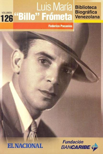 Billo Frómeta (biografía) / Federico Pacanins