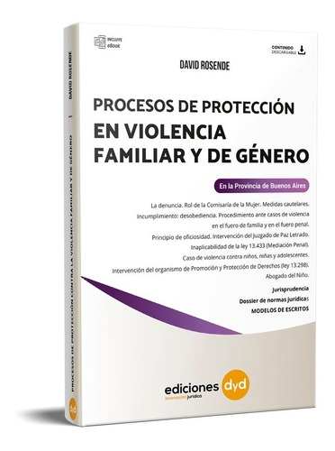 proceso de proteccion en violencia familiar y de genero en la prov. bs as, de David Rosende. Editorial Ediciones DyD, tapa blanda en español, 2020