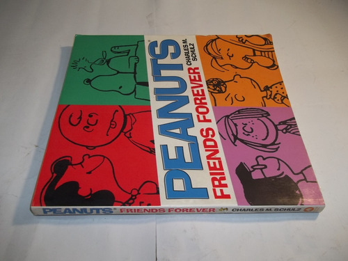 Livro - Peanuts Friends Forever - Charles M Schulz - Outlet 