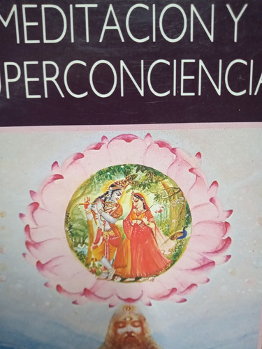 Meditacion Y Superconciencia Prabhupada