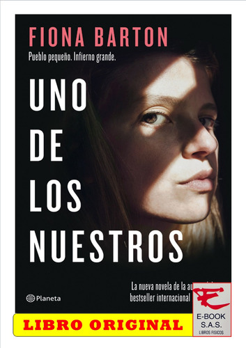 Uno De Los Nuestros / Fiona Barton