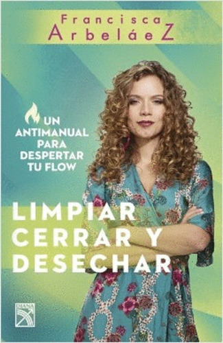 Limpiar, Cerrar Y Desechar ( Libro Nuevo Y Original)