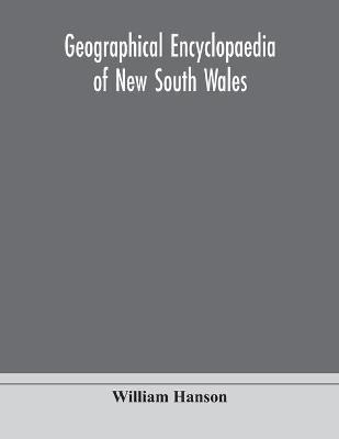 Libro Geographical Encyclopaedia Of New South Wales : Inc...