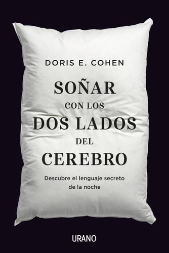 Soñar Con Los Dos Lados Del Cerebro