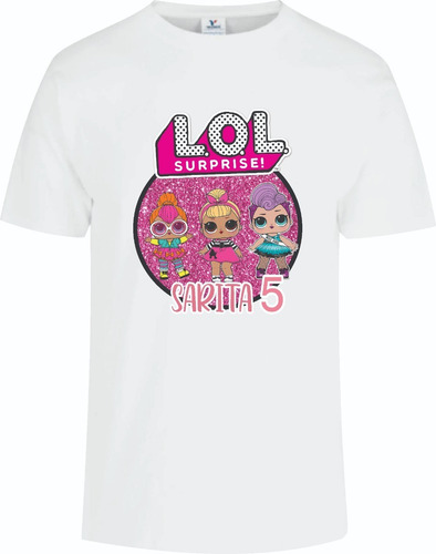 Playeras Lol Surprise Personalizadas