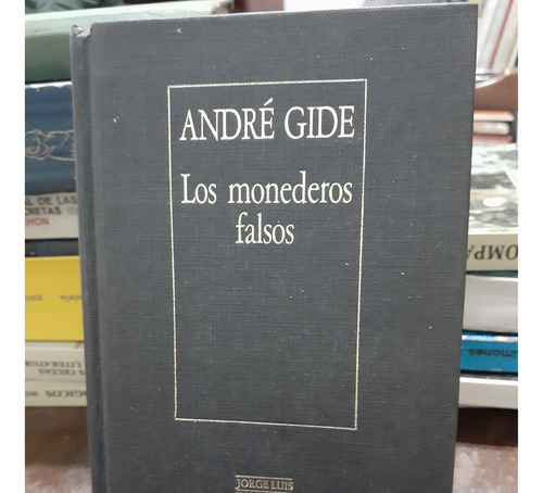 Los Falsos Monederos. Andre Gide. Biblioteca Personal. Hysp