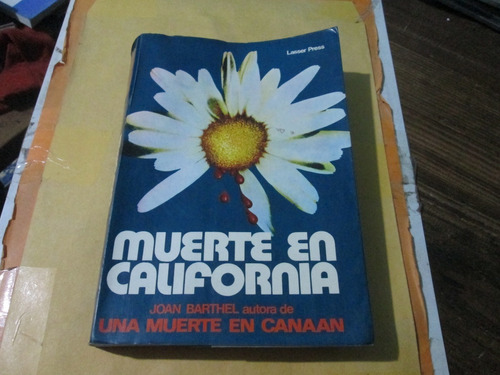 Muerte En California, Joan Barthel