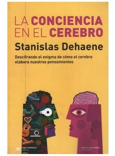 Libro Conciencia En El Cerebro De Stanislas Dehaene