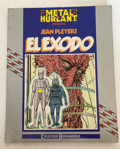 Comic Europeo: El Exodo, De Jean Pleyers. Ed. Metal Hurlant
