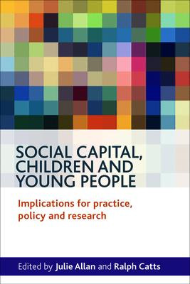 Libro Social Capital, Children And Young People : Implica...