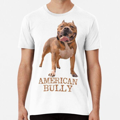 Remera  american Bully Algodon Premium