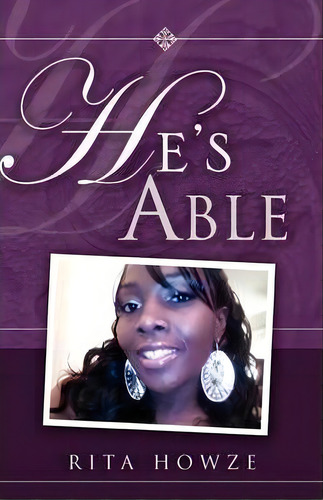 He's Able, De Rita Howze. Editorial Xulon Press, Tapa Blanda En Inglés