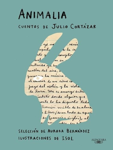 Animalia : Cuentos De Julio Cortazar - Cortazar Julio - Ber