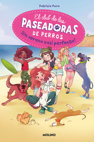 El Club De Las Paseadoras De Perros 2 Un Verano Casi Perfect